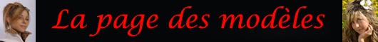 Les mod�les qui ont pos� pour ce site.