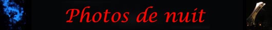 �tonnantes images r�alis�es la nuit.